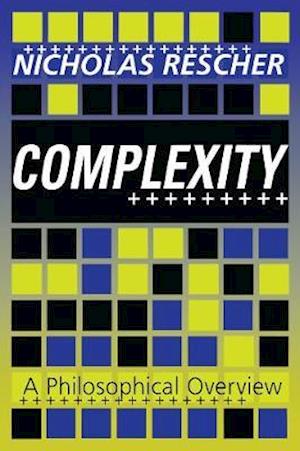 Cover for Nicholas Rescher · Complexity: A Philosophical Overview (Paperback Book) (2020)