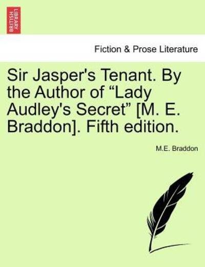 Cover for M E Braddon · Sir Jasper's Tenant. by the Author of (Paperback Book) (2011)