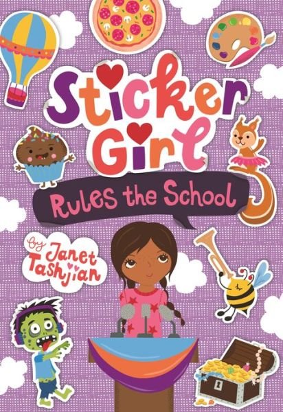 Cover for Janet Tashjian · Sticker Girl Rules the School - Sticker Girl (Pocketbok) (2018)