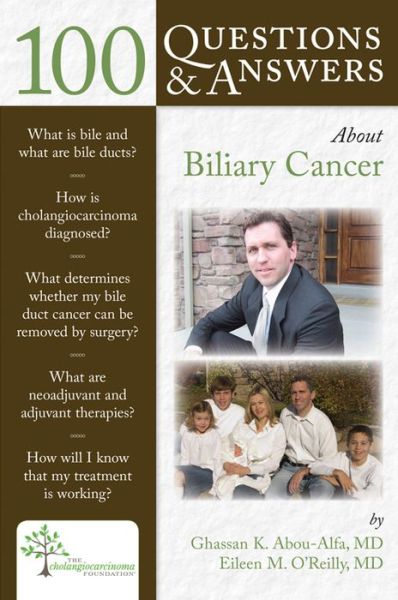 Cover for Ghassan K. Abou-Alfa · 100 Questions  &amp;  Answers About Biliary Cancer (Paperback Book) (2014)