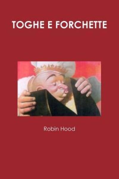Cover for Robin Hood · Toghe E Forchette (Paperback Book) (2015)