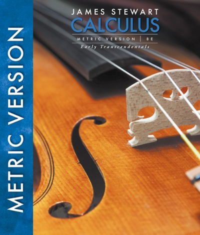 Cover for Stewart, James (McMaster University) · Calculus, Early Transcendentals, International Metric Edition (Hardcover Book) (2015)