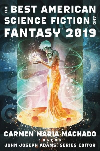 Cover for John Joseph Adams · The Best American Science Fiction And Fantasy 2019 - Best American (Pocketbok) (2019)