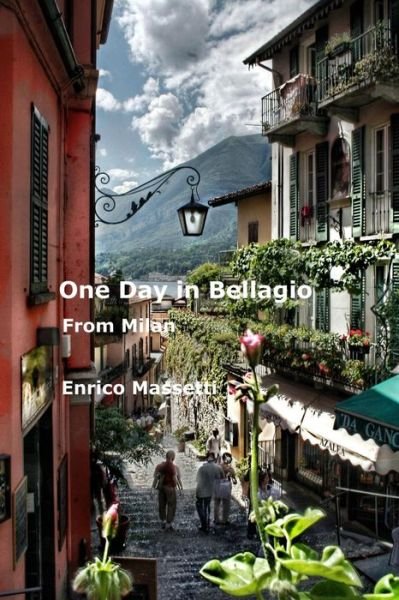 Cover for Enrico Massetti · One Day in Bellagio from Milan (Paperback Book) (2015)