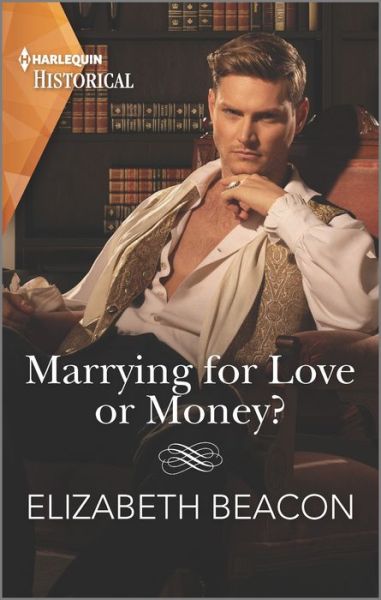 Cover for Elizabeth Beacon · Marrying for Love or Money? (Taschenbuch) (2020)