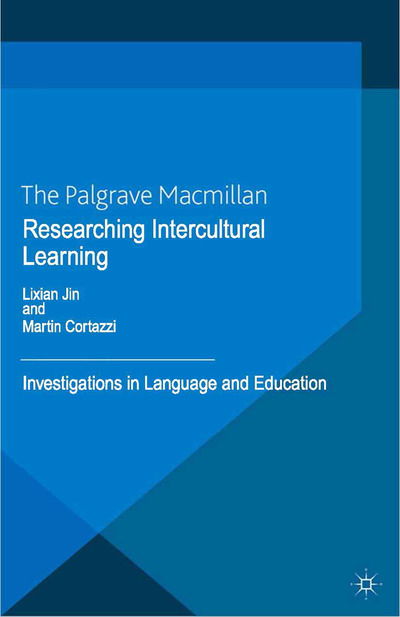 Researching Intercultural Learning: Investigations in Language and Education (Paperback Book) [1st ed. 2013 edition] (2013)