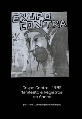 Cover for Lua · Grupo Contra . 1985 Manifesto e Registros de epoca (Innbunden bok) (2024)