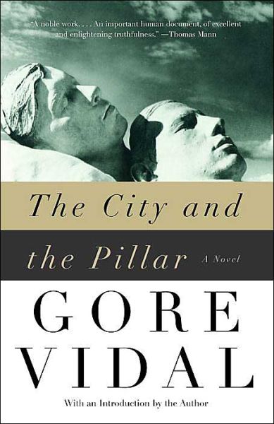 Cover for Gore Vidal · The City and the Pillar: a Novel (Paperback Book) [Reprint edition] (2003)