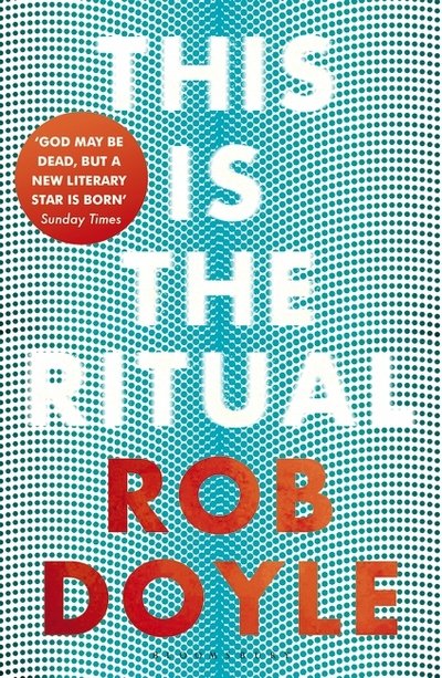 Cover for Rob Doyle · This is the Ritual (Taschenbuch) (2017)