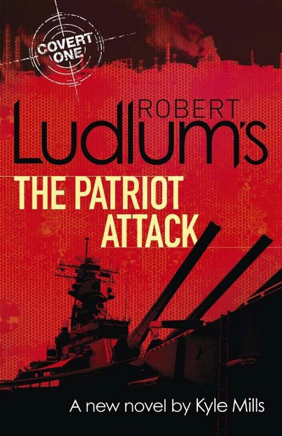 Cover for Robert Ludlum · Robert Ludlum's The Patriot Attack (Pocketbok) (2016)