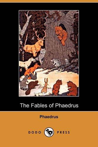 Cover for Phaedrus · The Fables of Phaedrus (Dodo Press) (Paperback Book) (2009)