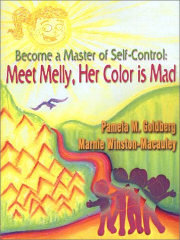 Cover for Marnie Winston-macauley · Become a Master of Self-control: Meet Melly, Her Color is Mad (Paperback Book) (2003)