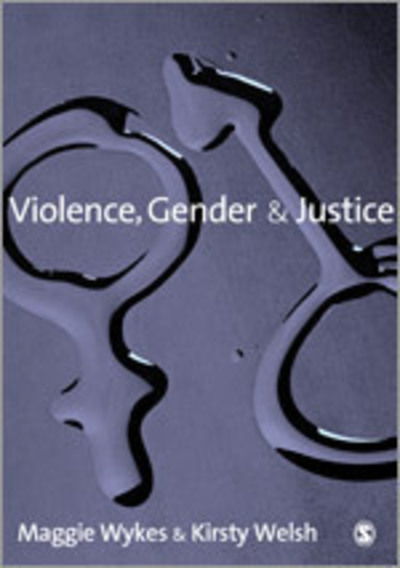 Cover for Maggie Wykes · Violence, Gender and Justice (Paperback Book) [Annotated edition] (2008)