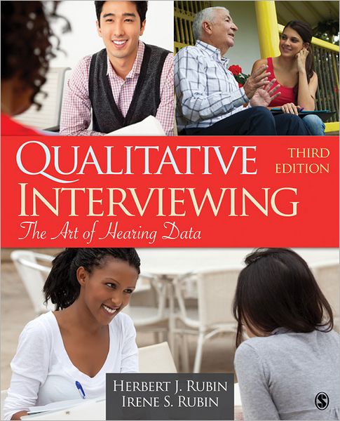 Cover for Herbert J. Rubin · Qualitative Interviewing: The Art of Hearing Data (Paperback Book) [3 Revised edition] (2011)