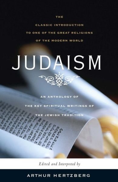 Cover for Arthur Hertzberg · Judaism: the Key Spiritual Writings of the Jewish Tradition (Revised) (Paperback Bog) (2008)