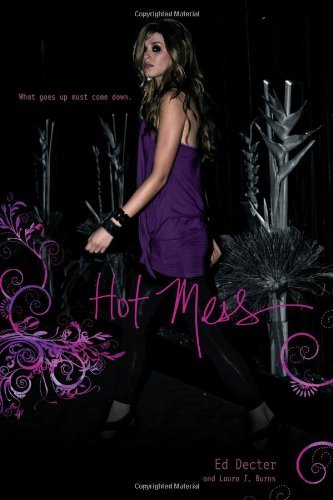 Cover for Laura J. Burns · Hot Mess (Chloe Gamble) (Pocketbok) (2010)