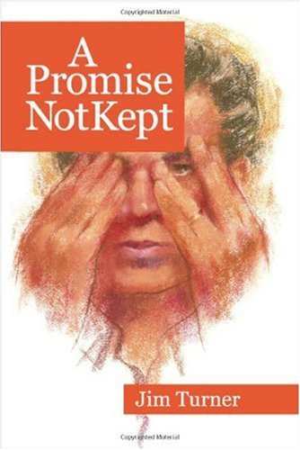 Cover for Jim Turner · A Promise Not Kept (Paperback Book) (2008)