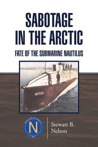 Cover for Stewart B. Nelson · Sabotage in the Arctic (Inbunden Bok) (2007)
