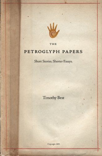 Cover for Timothy Best · The Petroglyph Papers (Paperback Book) (2009)