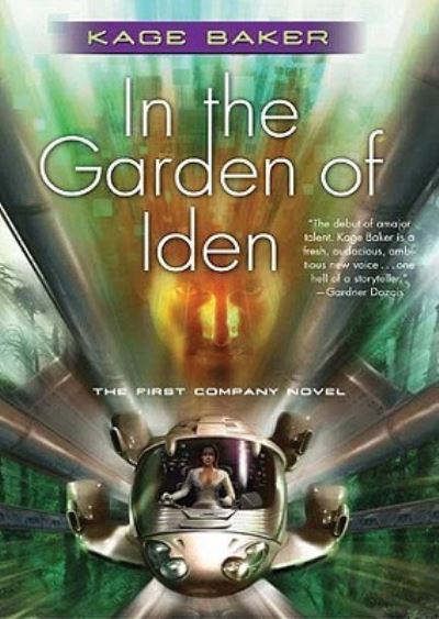 Cover for Kage Baker · In the Garden of Iden (N/A) (2011)