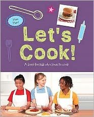 Cover for Lets Cook  a Book for Kids Who Love to Cook (Bog)