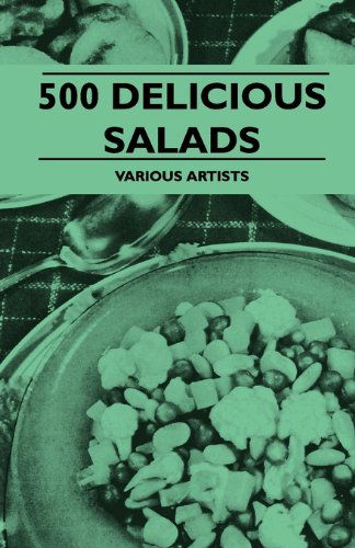 Cover for Various Authors · 500 Delicious Salads (Paperback Book) (2010)