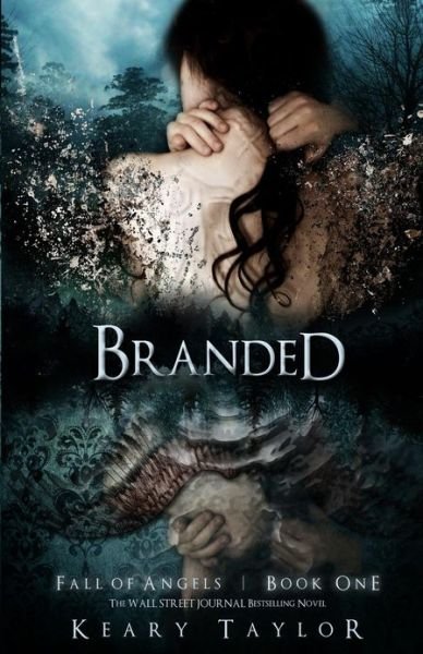 Cover for Keary Taylor · Branded: Fall of Angels (Paperback Book) (2010)