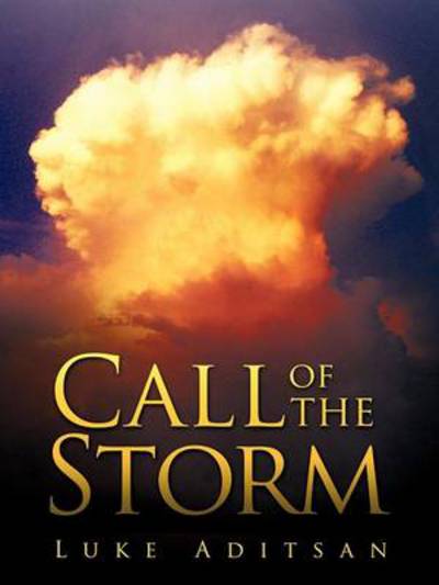 Cover for Luke Aditsan · Call of the Storm (Paperback Book) (2012)