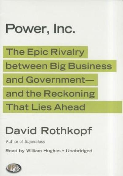 Cover for David Rothkopf · Power, Inc. (MP3-CD) (2012)