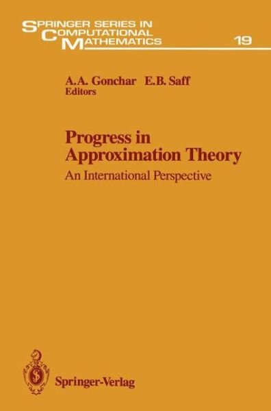 Cover for A a Gonchar · Progress in Approximation Theory: An International Perspective - Springer Series in Computational Mathematics (Taschenbuch) [Softcover reprint of the original 1st ed. 1992 edition] (2011)