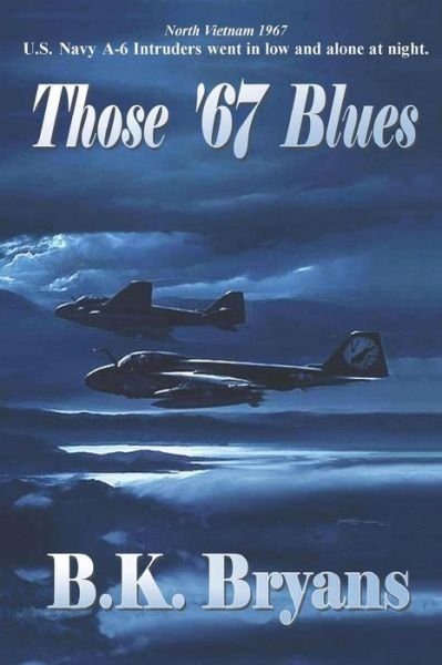 Cover for B K Bryans · Those '67 Blues (Paperback Book) (2011)