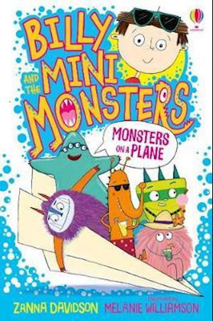 Monsters on a Plane - Billy and the Mini Monsters - Susanna Davidson - Boeken - Usborne Publishing Ltd - 9781474978378 - 28 mei 2020