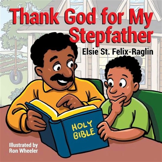 Cover for Elsie St Felix-raglin · Thank God for My Stepfather (Paperback Book) (2015)