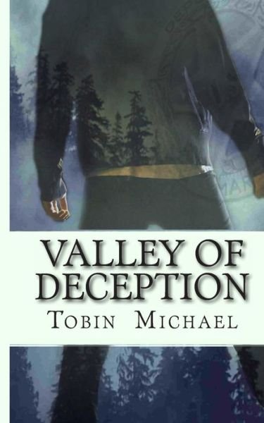 Cover for T H Michael · Valley of Deception: Jake Mathews, U.s. Marshal Series (Paperback Bog) (2013)