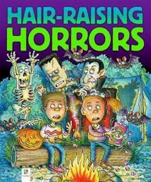 Hair-raising Horrors (Flexibound) - Cool Series - Hinkler Pty Ltd - Böcker - Hinkler Books - 9781488937378 - 1 september 2018