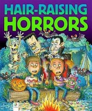 Cover for Hinkler Pty Ltd · Hair-raising Horrors (Flexibound) - Cool Series (Bok) (2018)