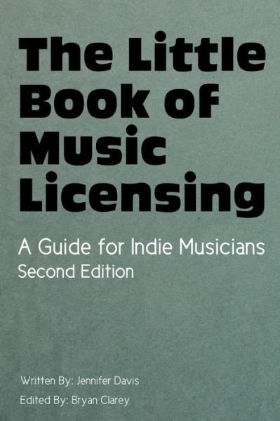 Cover for Jennifer Davis · The Little Book of Music Licensing 2nd Edition (Taschenbuch) (2013)