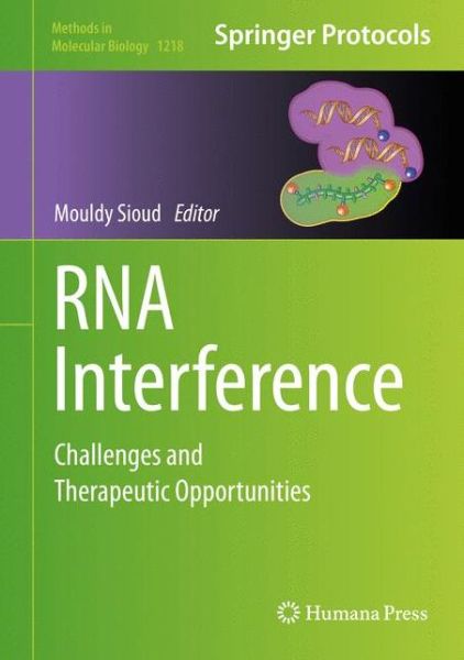 Cover for Mouldy Sioud · RNA Interference: Challenges and Therapeutic Opportunities - Methods in Molecular Biology (Hardcover Book) [2015 edition] (2014)