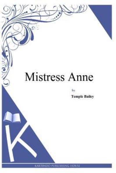 Cover for Temple Bailey · Mistress Anne (Paperback Bog) (2014)