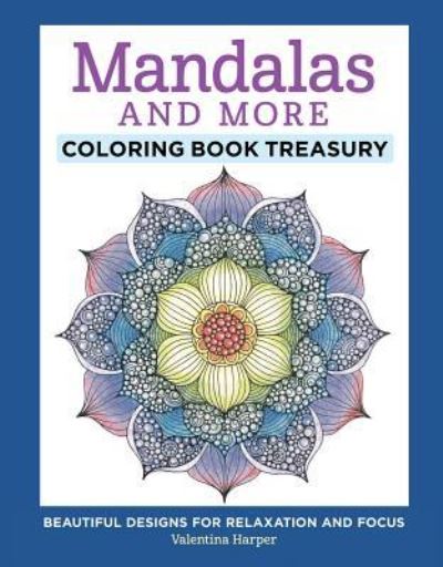 Cover for Valentina Harper · Mandalas and More Coloring Book Treasury (Hardcover Book) (2015)