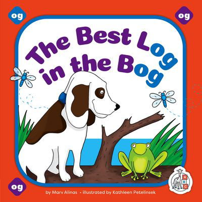 Best Log in the Bog - Marv Alinas - Books - The Child's World, Inc - 9781503889378 - August 1, 2024