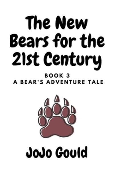 A Bear's Adventure Tale - Jojo Gould - Books - Createspace Independent Publishing Platf - 9781505265378 - November 29, 2014