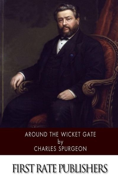 Cover for Charles Spurgeon · Around the Wicket Gate (Pocketbok) (2015)