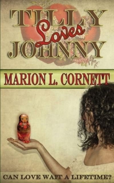 Cover for Marion L Cornett · Tilly Loves Johnny (Paperback Book) (2016)