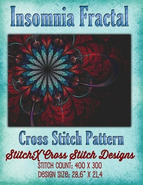Cover for Tracy Warrington · Insomnia Fractal Cross Stitch Pattern (Taschenbuch) (2015)