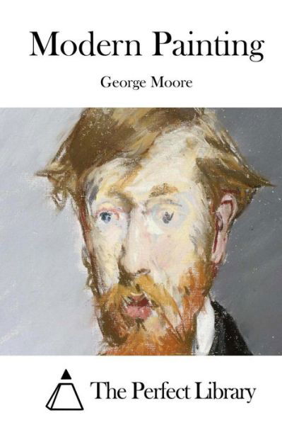 Cover for George Moore · Modern Painting (Taschenbuch) (2015)