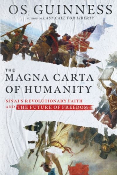 Cover for Os Guinness · Magna Carta of Humanity (Buch) (2023)