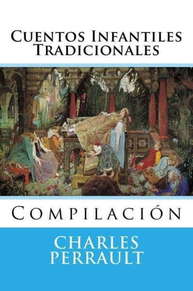 Cover for Charles Perrault · Cuentos Infantiles Tradicionales (Pocketbok) (2015)