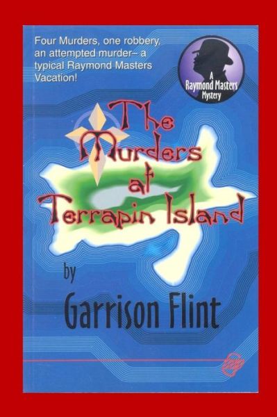 Cover for Garrison Flint · Case of the Murders at Terrapin Island (Paperback Book) (2017)