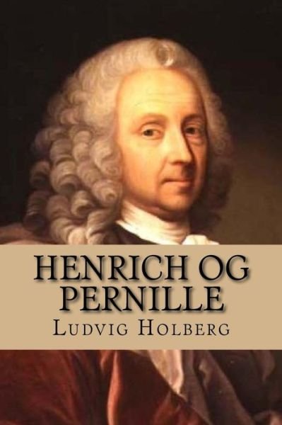 Cover for Ludvig Holberg · Henrich og Pernille (Taschenbuch) (2016)